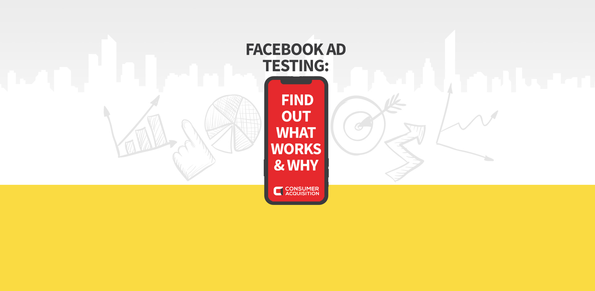 Facebook Ads Tested: Find Out What Works & Why