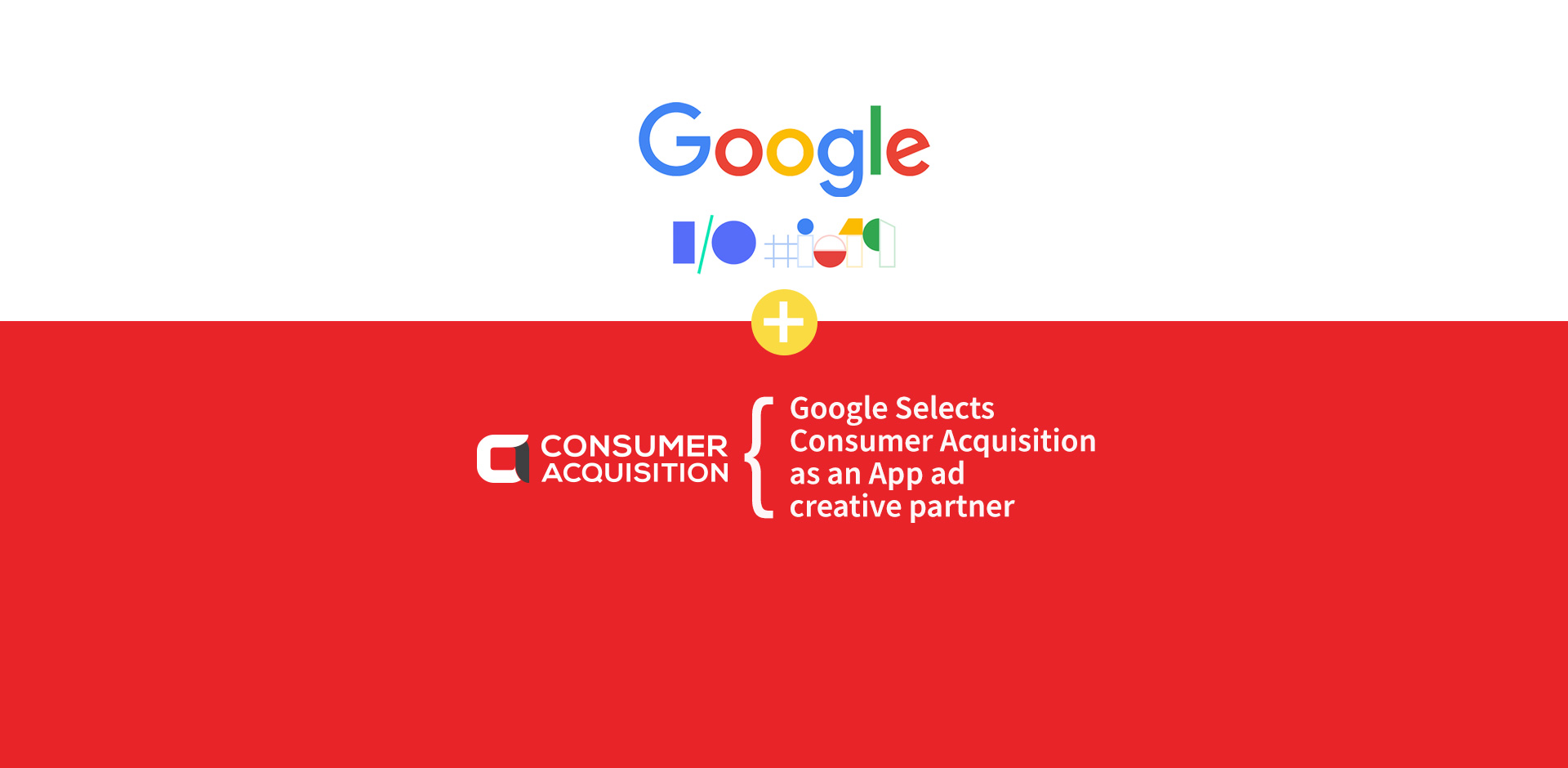 Google launches App ad creative partner program featuring ConsumerAcquisition.com