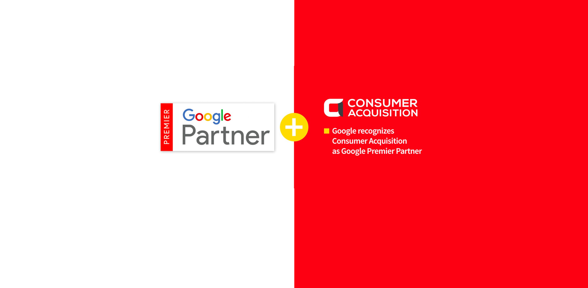 Consumer Acquisition Announces Google Premier Partner Status