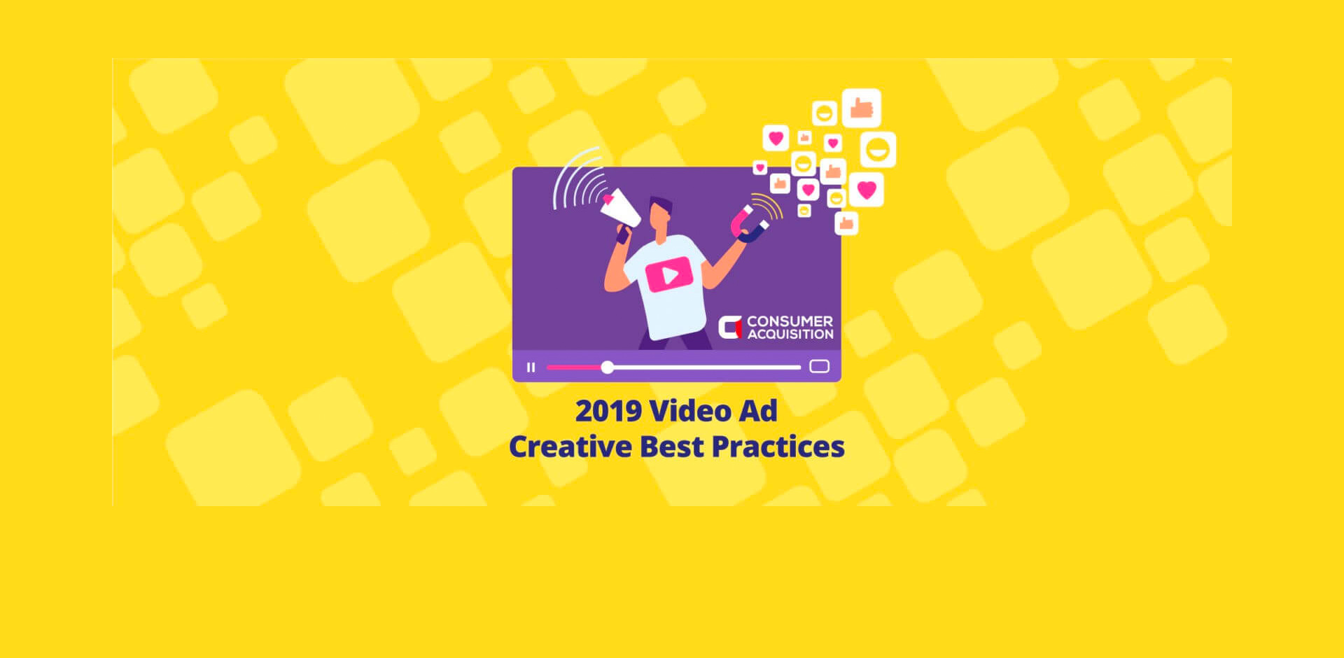 Video Ad Creative Best Practices