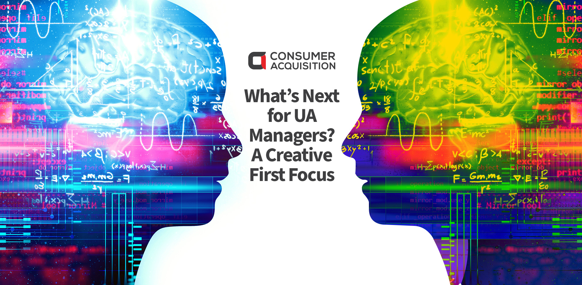 What’s Next for UA Managers? A Creative-First Focus.