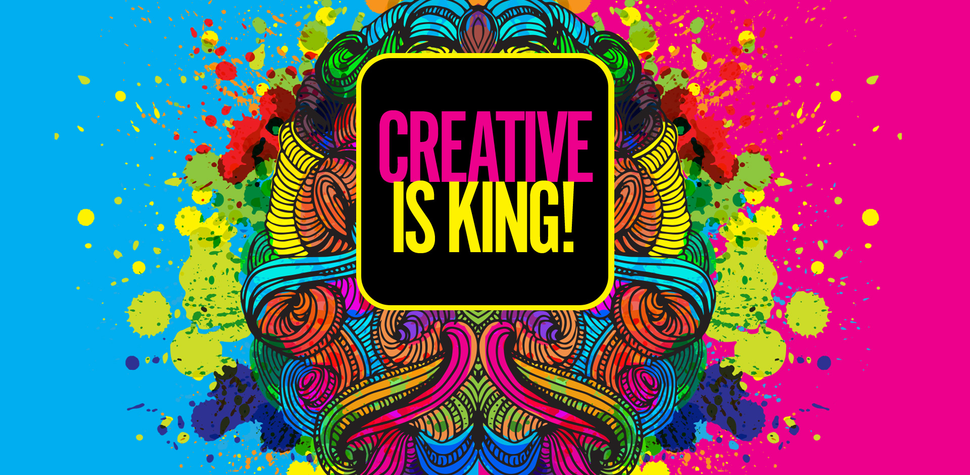 Creative Is King