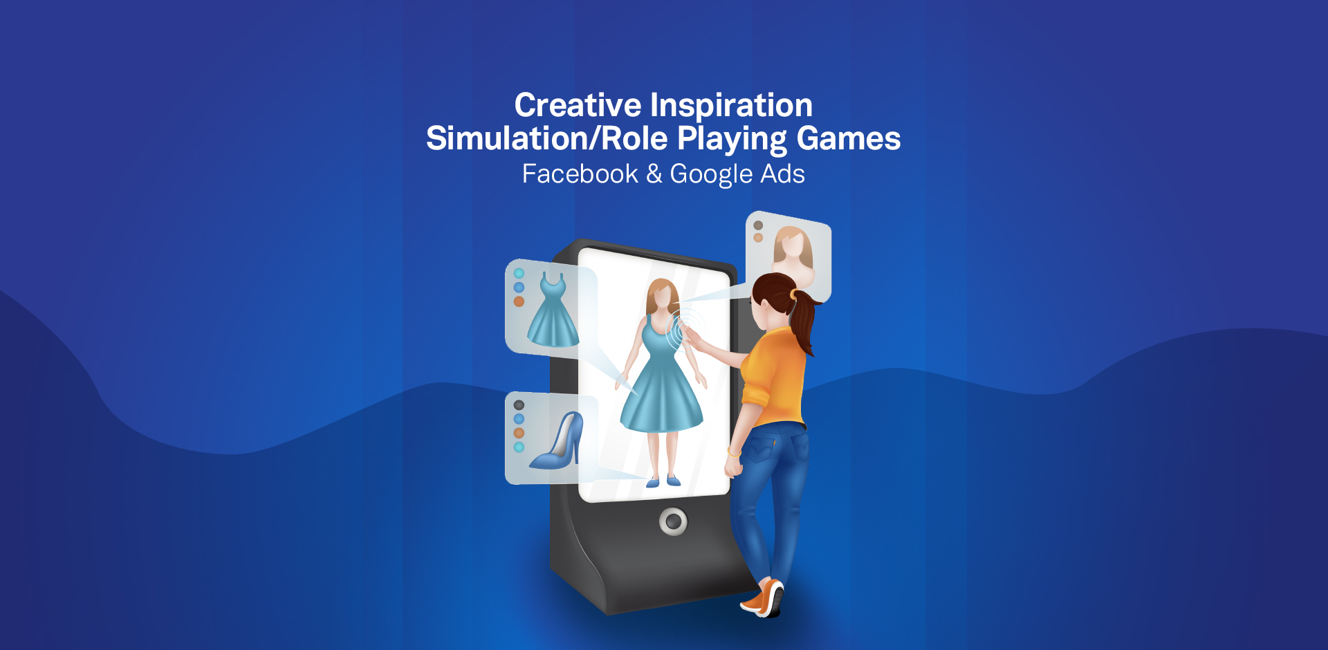 Simulation / Role Playing Games Creative Strategy