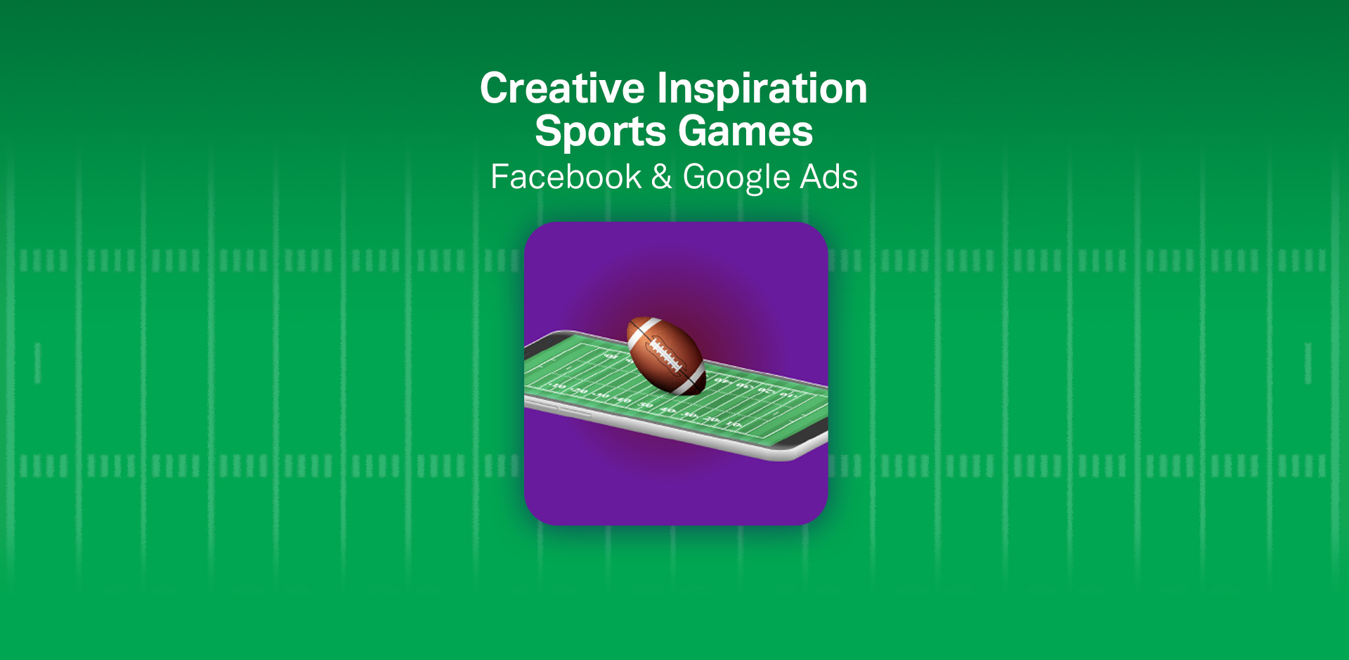 Sports Games Creative Strategy