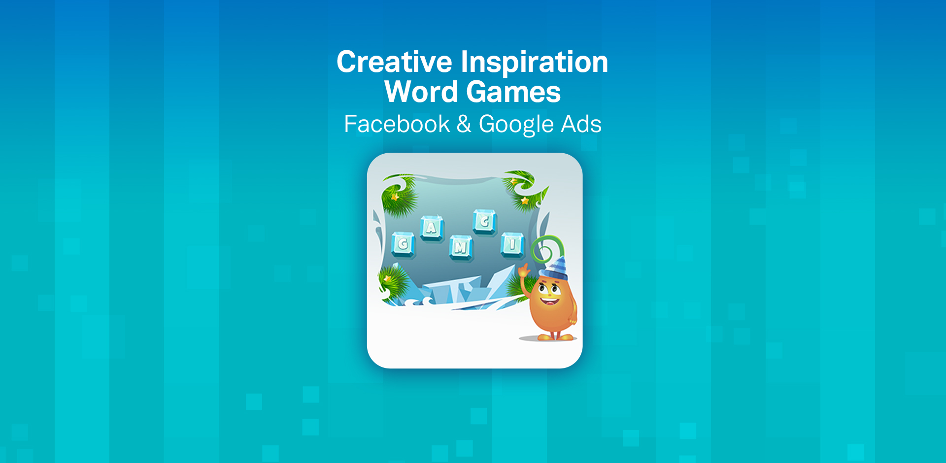 Word Games Creative Strategy