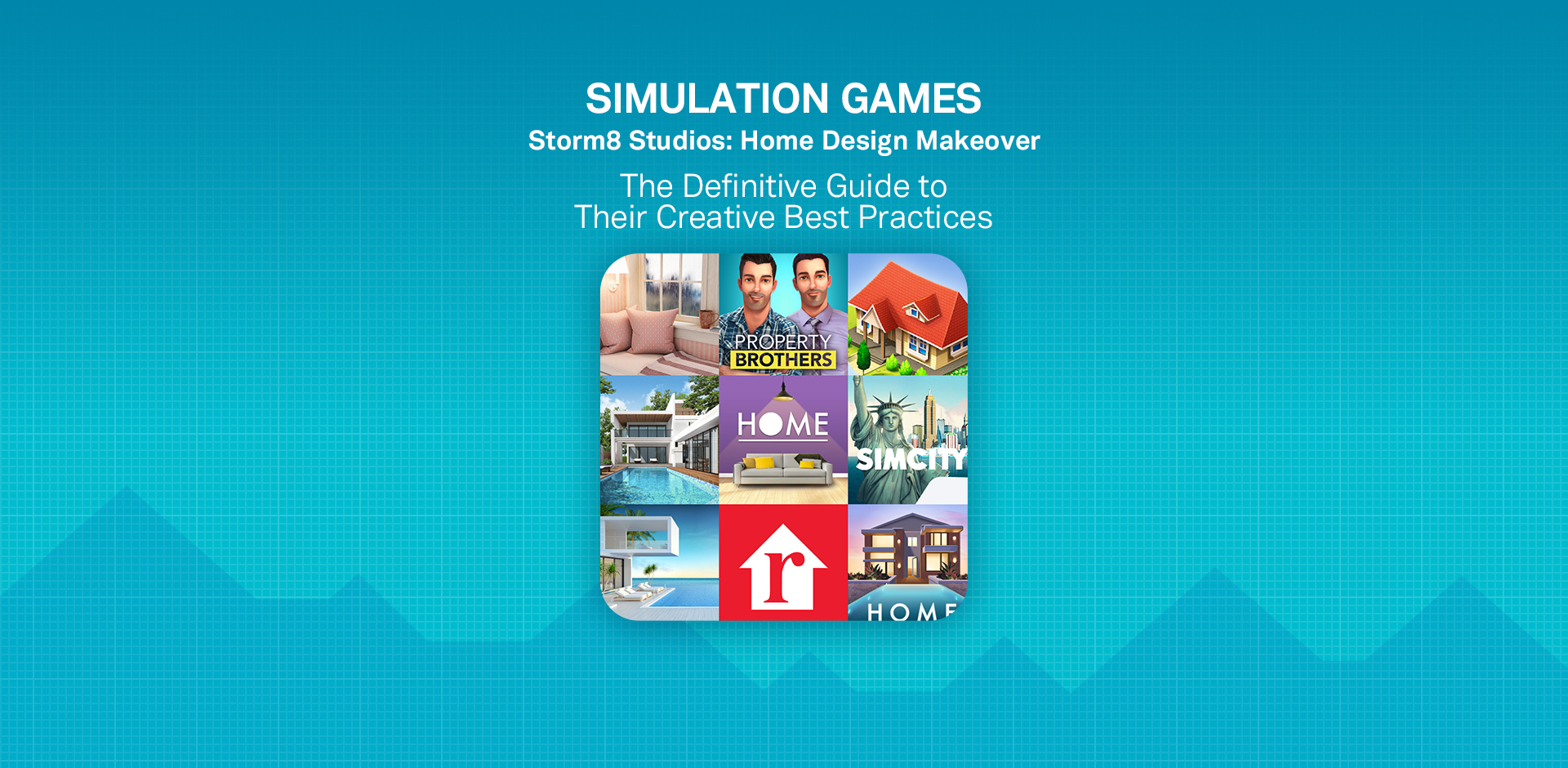 Simulation Games Storm8 Studios’ Home Design Makeover Creative Strategy