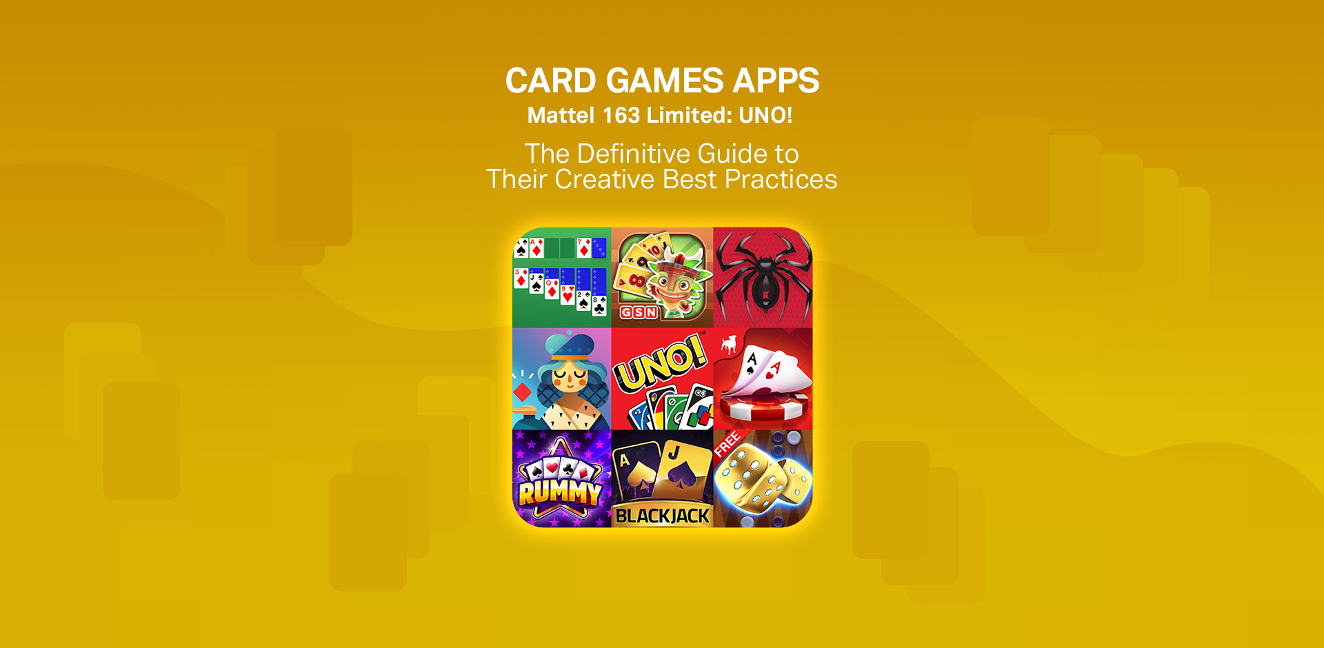 Card Games Mattel’s UNO! Creative Strategy