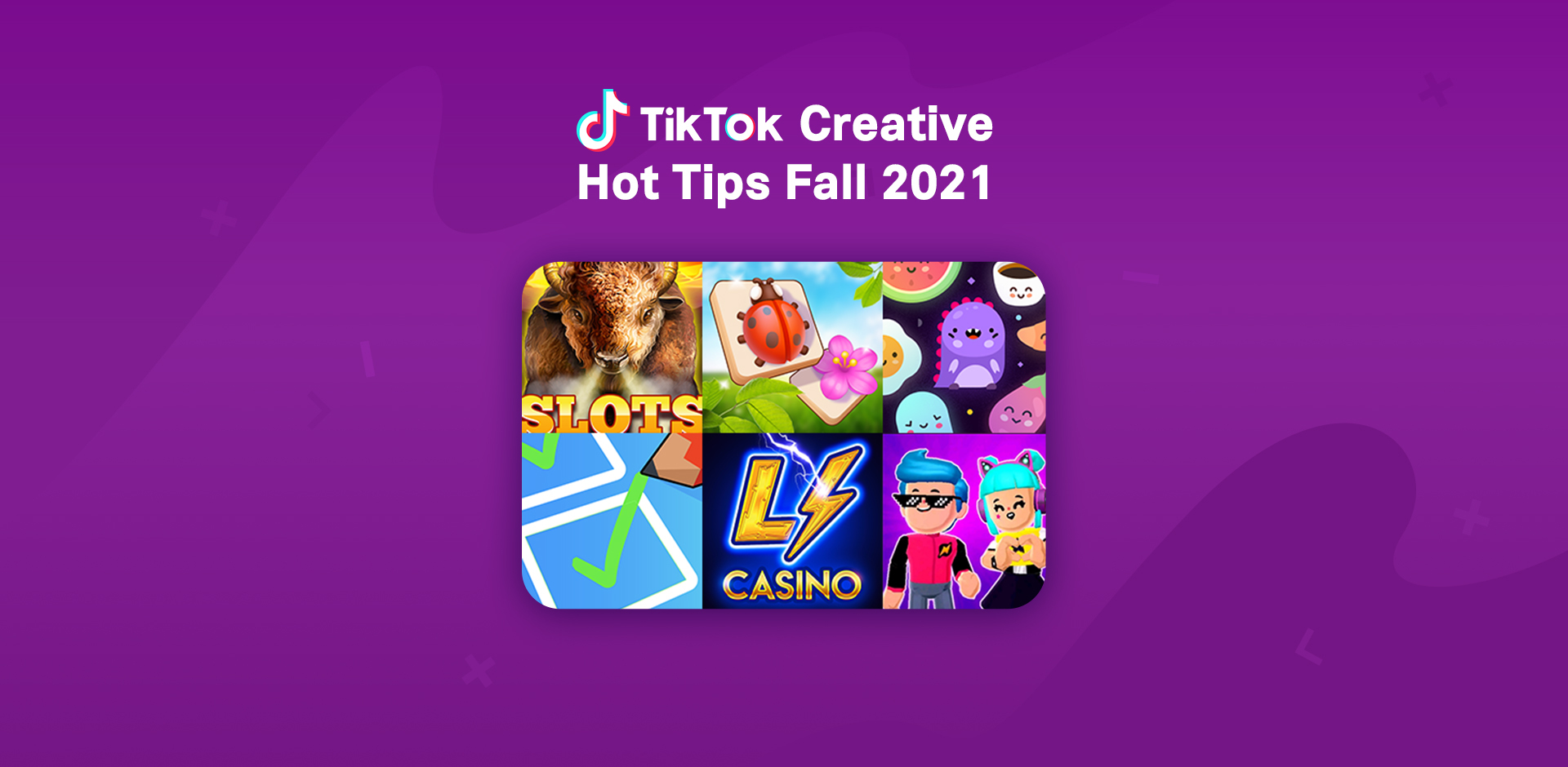 TikTok Creative Hot Tips for Fall 2021