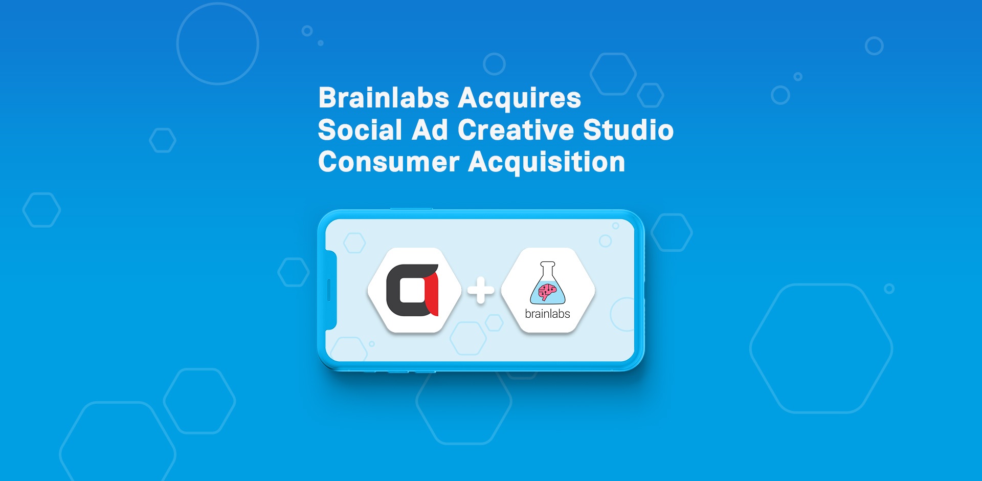 Brainlabs Acquires Social Ad Creative Studio Consumer Acquisition