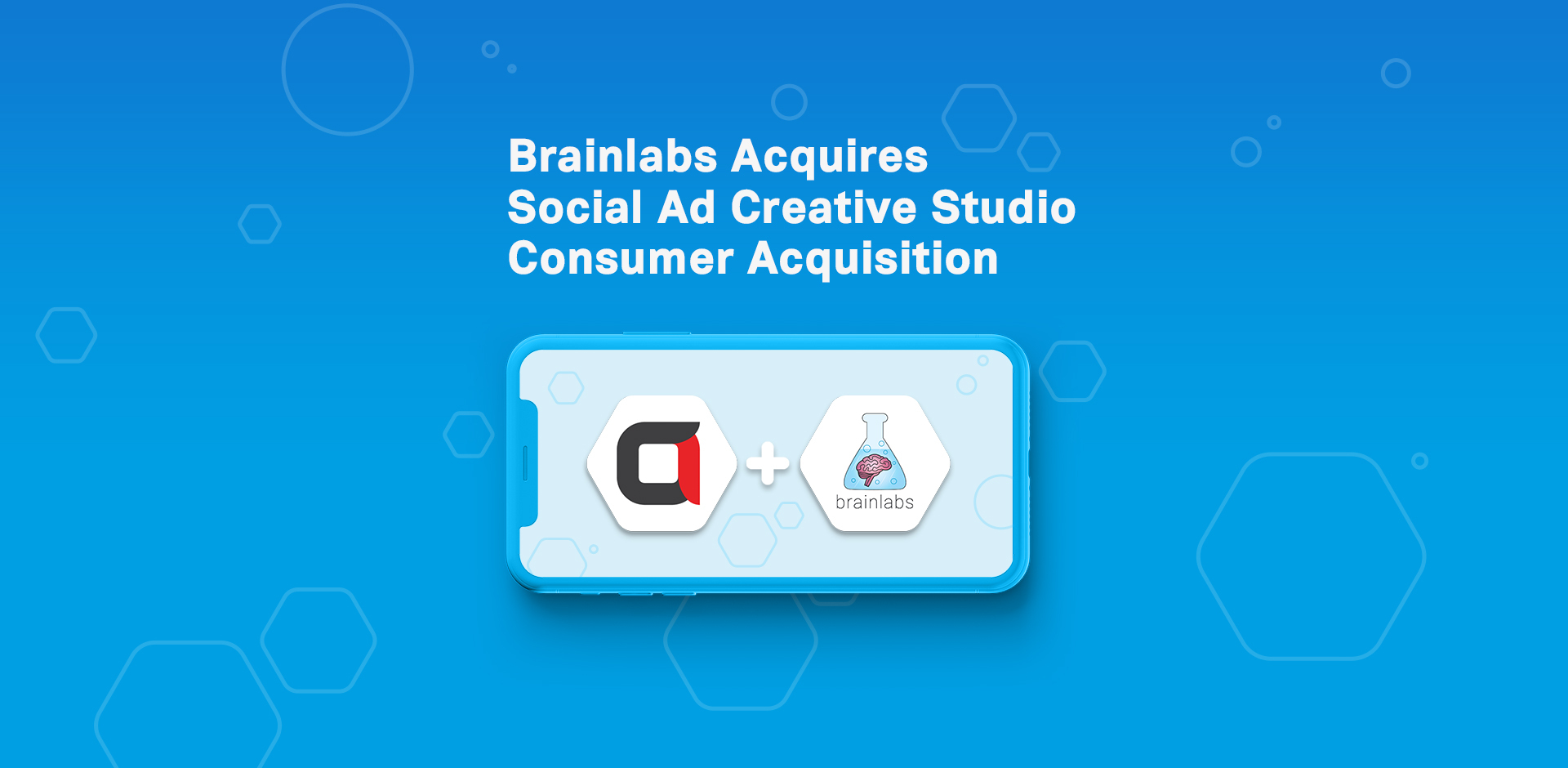 Brainlabs Acquires Social Ad Creative Studio Consumer Acquisition