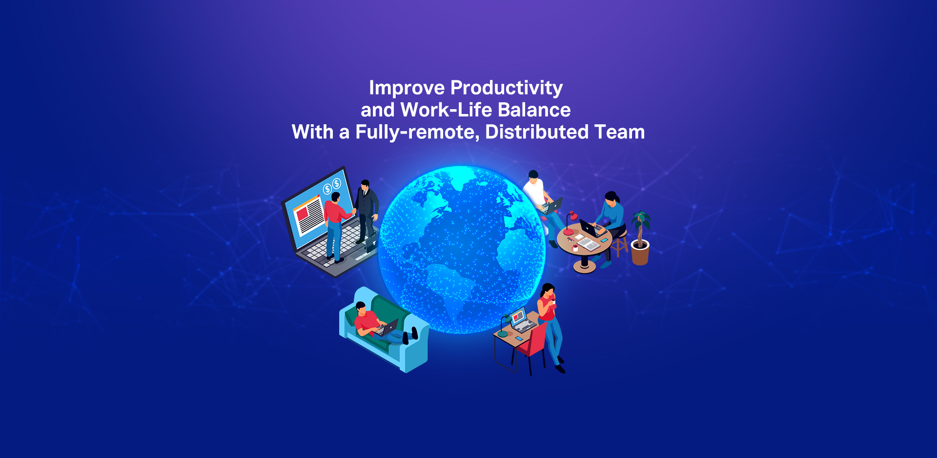 Fully remote distributed team