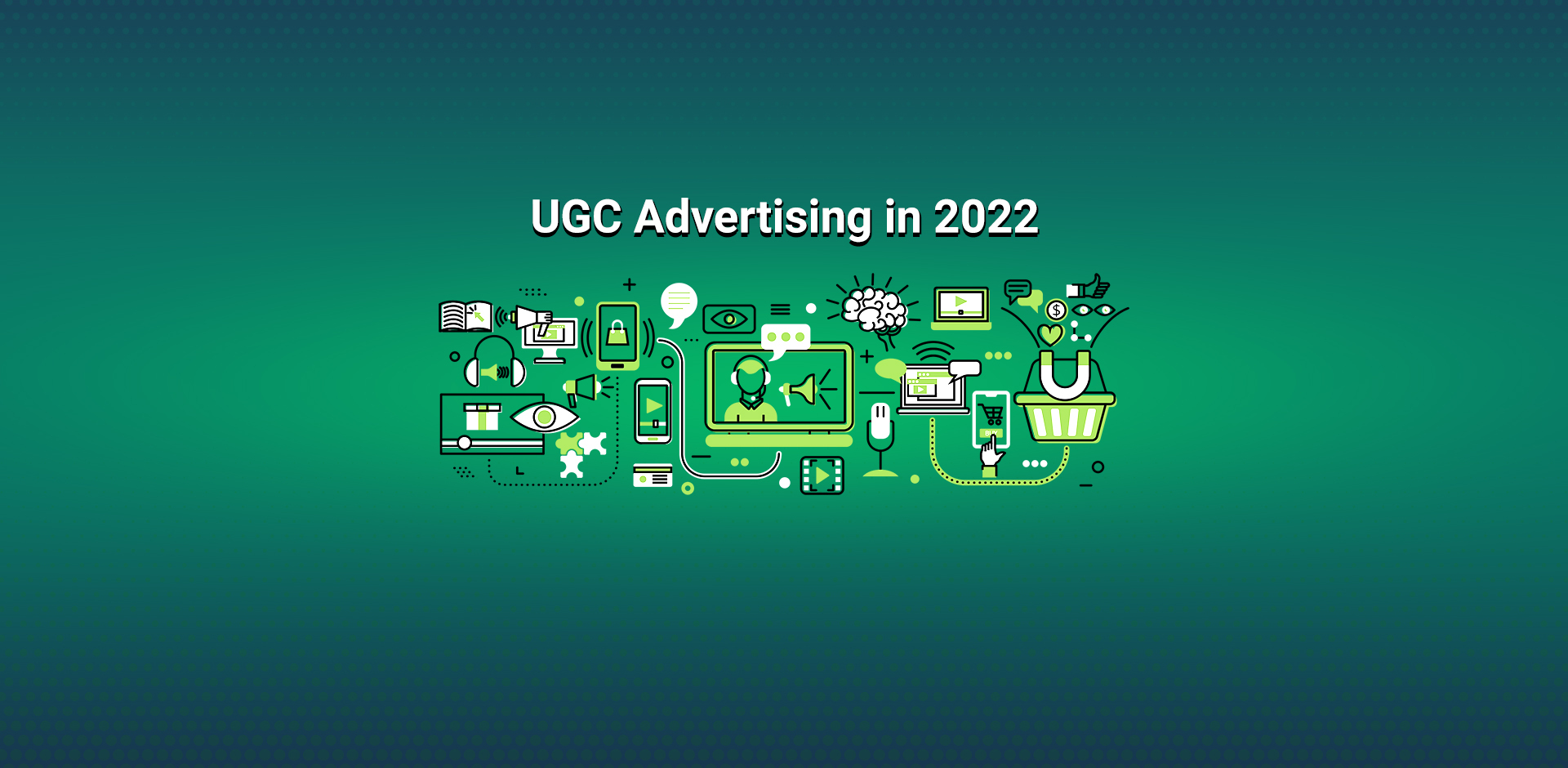 Influencer Marketing and UGC Advertising in 2022 Infographic