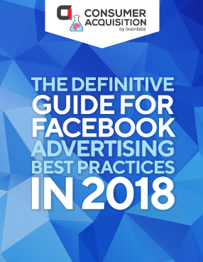 Facebook Advertising Best Practices in 2018
