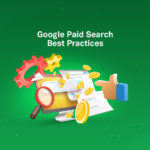 Google Paid Search Best Practices